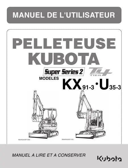 Kubota KX91-3 U35-3 Manuel utilisateur