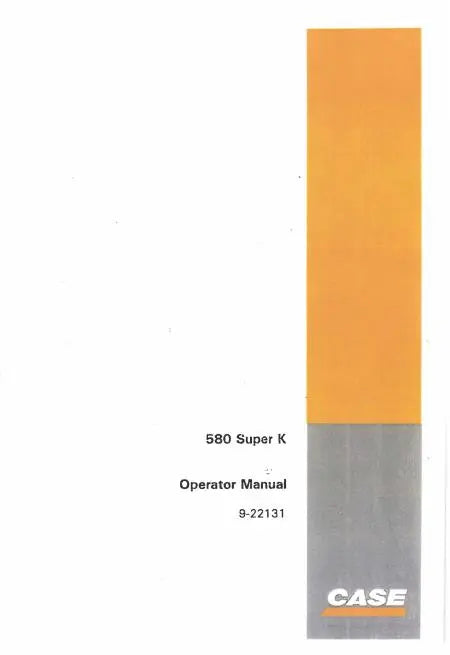 Case 580 Super K Manuel opérateur
