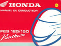 HONDA Pantheon FES 125 / 250 - Manuel du conducteur Nomanuals