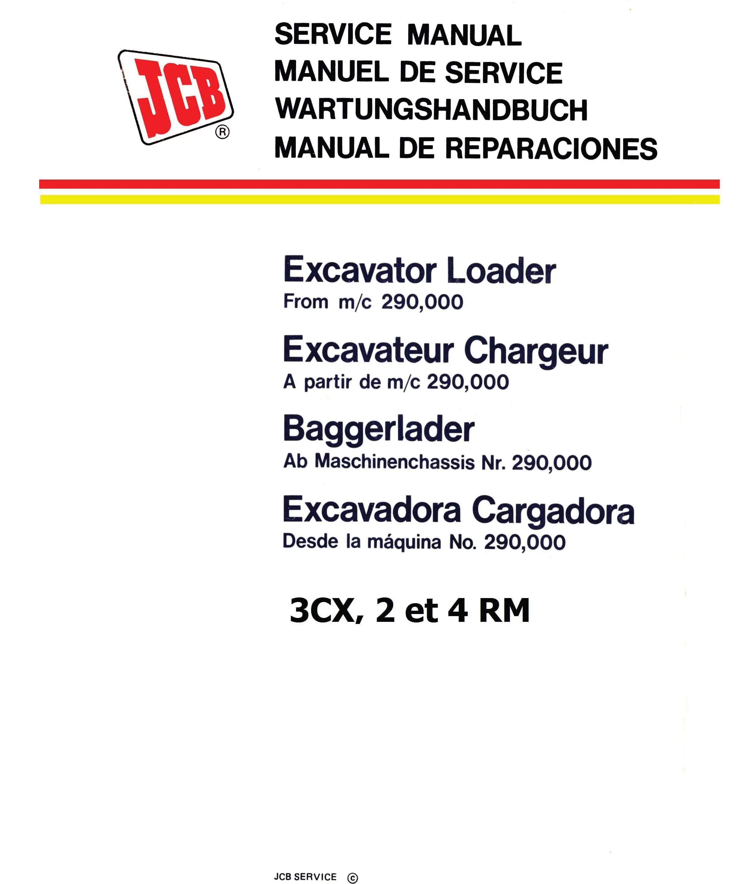 JCB 3 CX - Manuel de service EN/ FR/ DE/ ES - Guide Technique Multilingue Complet - 677 pages JCB