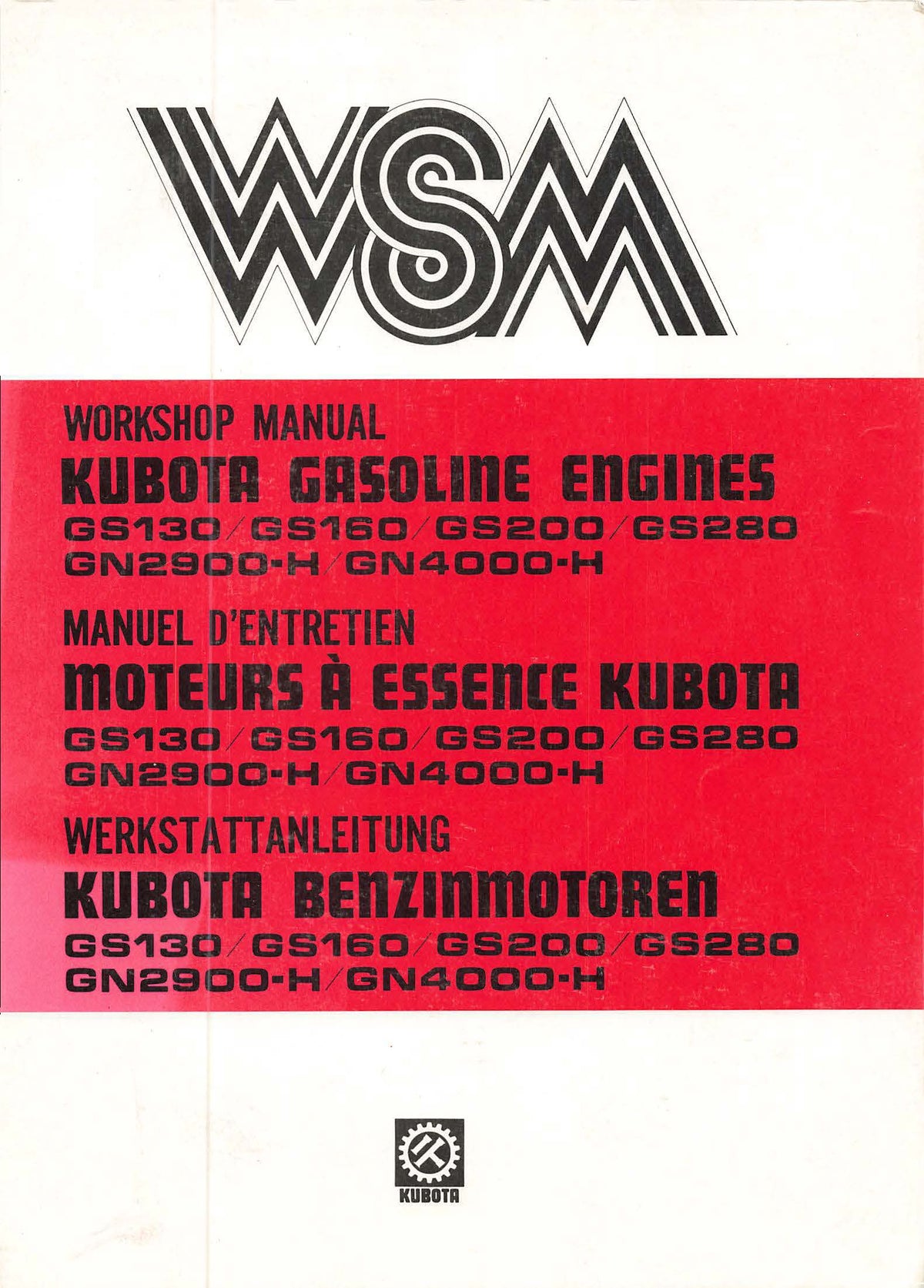 KUBOTA Moteurs à essence GS130, GS160, GS200, GS280, GN2900-H, GN4000-H | Manuel de service | Trilingue FR EN DE | PDF 182 pages