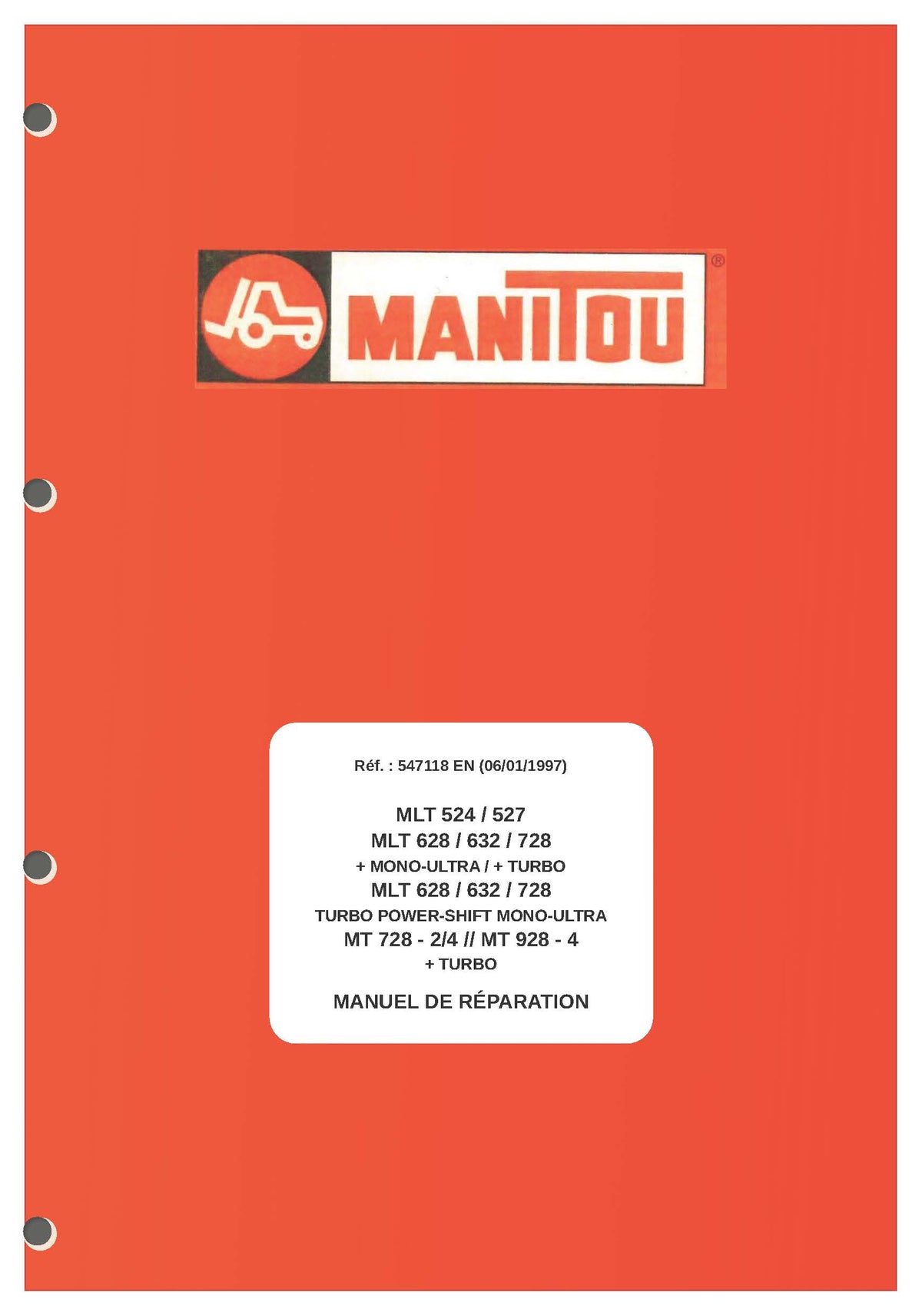 Manitou MLT 728 Traction Exclusive (Téléscopique) - Manuel de service - Français - 838 pages