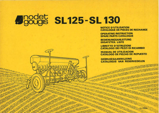 Nodet Gougis SL125/SL130 – Manuel d'Utilisation & Catalogue Pièces Détachées
