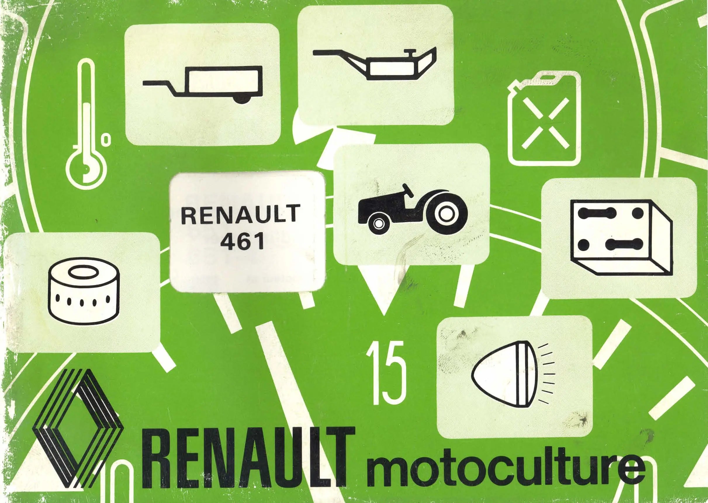 Renault 461 (Tpe R7441) Tracteur - Utilisation & Entretien - 48 pages en Français francemanuels.com