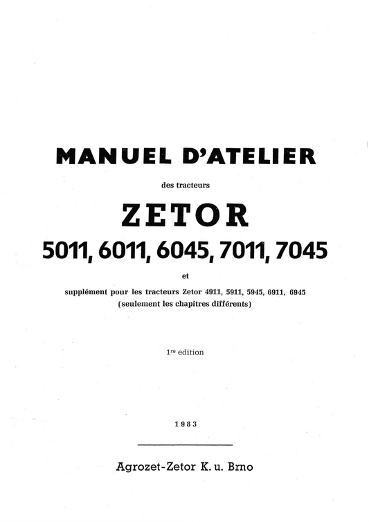 Manuel d'atelier Zetor 5011 6011 7011 6045 7045 — 222 pages en français francemanuels.com